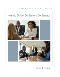 Hearing Officer Settlement Conference Parent Guide cover page
